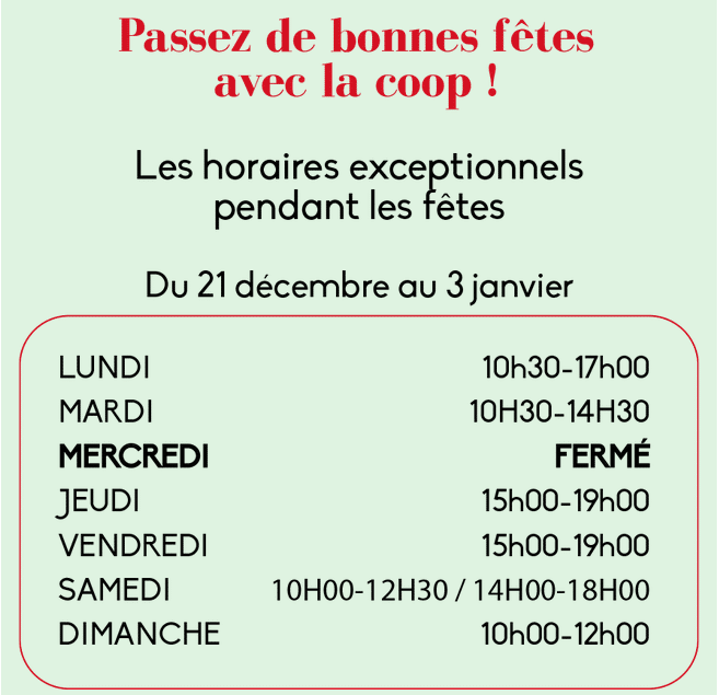 Les horaires pendant les fêtes du 21 décembre au 3 janvier