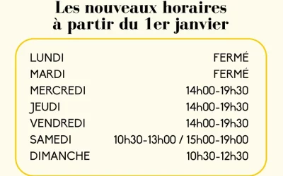 Nouveaux horaires à partir du 4 janvier 2025